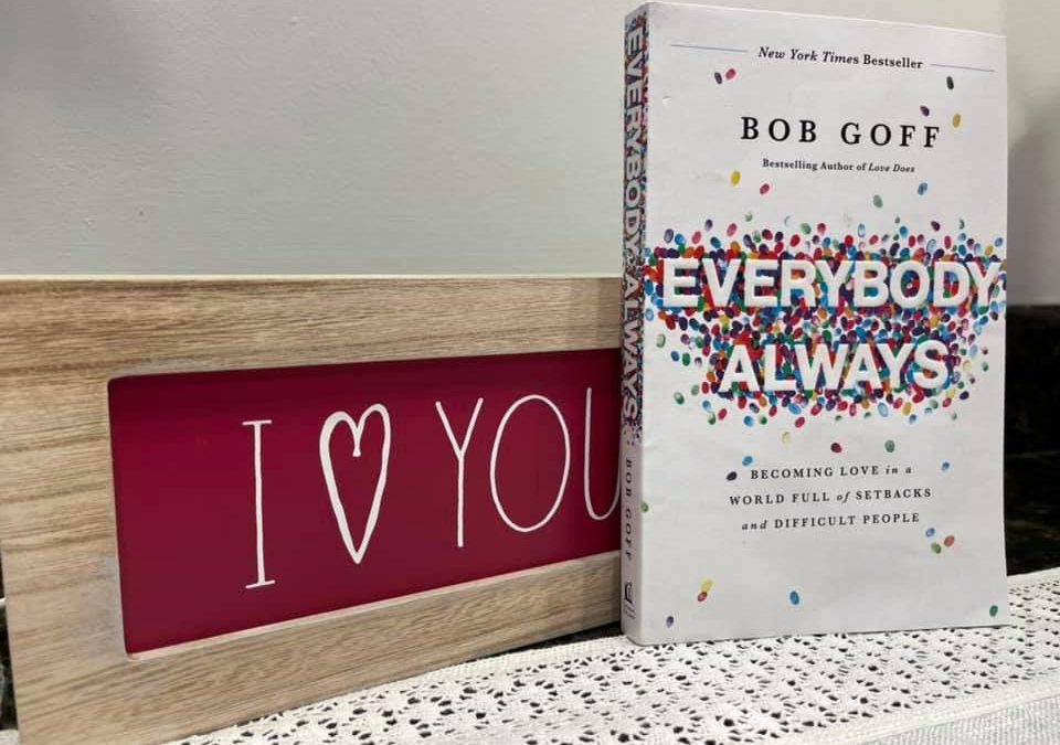 Everybody Always – Bob Goff